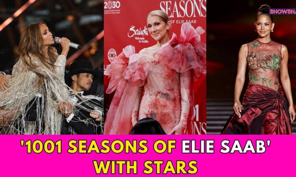 Celine Dion, Jenniffer Lopez, Halley Berry &amp; More Dazzle At Elie Saab's 45th Anniversary Show